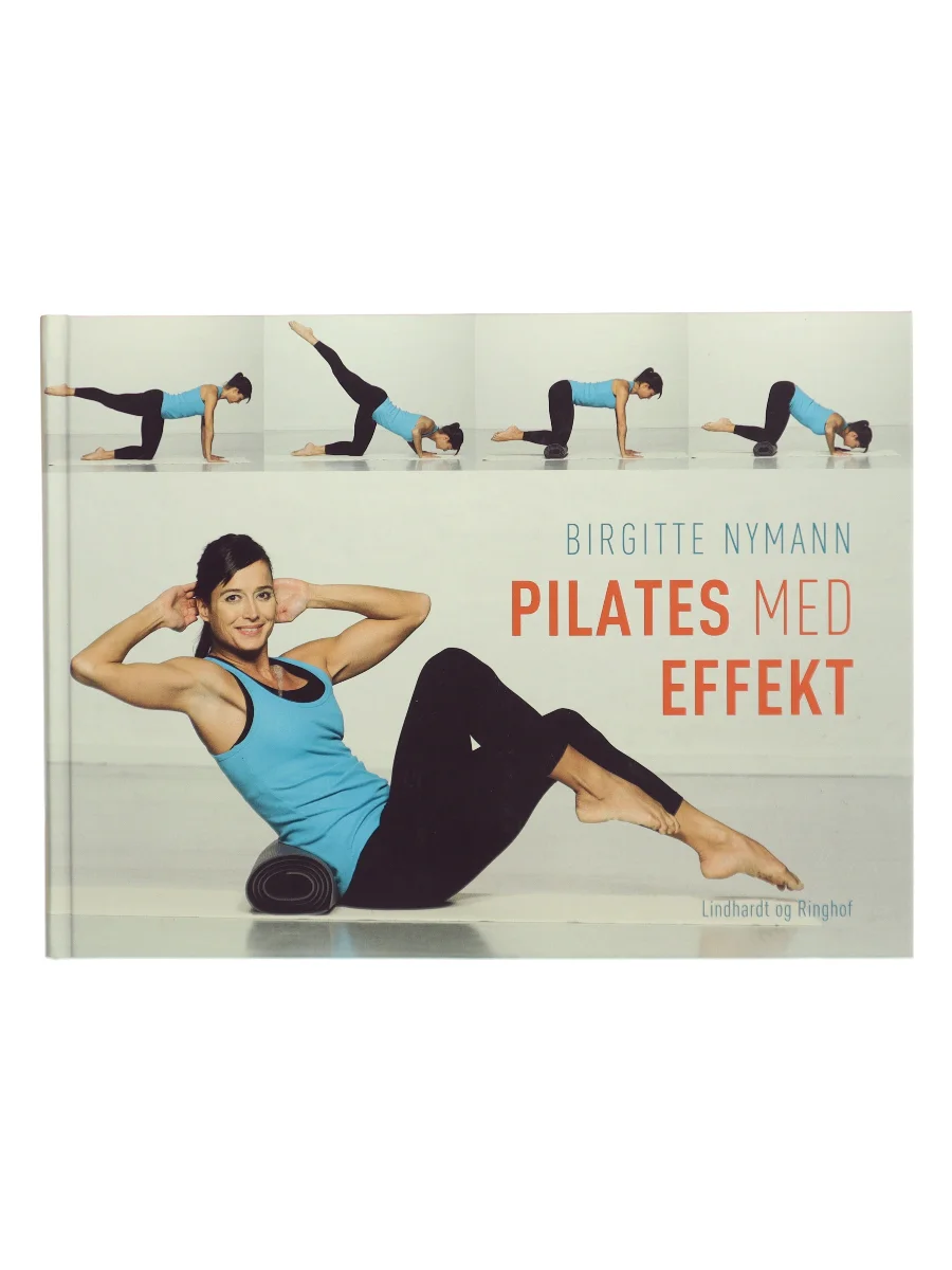 Forsiden af Pilates med effekt af Birgitte Nymann