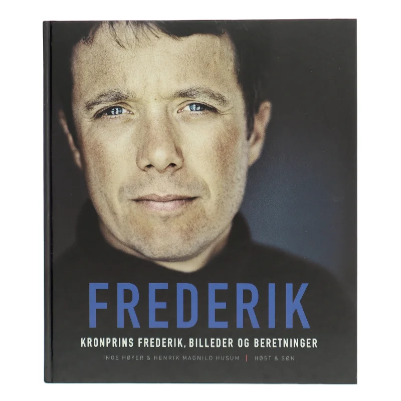 Frederik : Kronprins Frederik, billeder og beretninger (Bog)