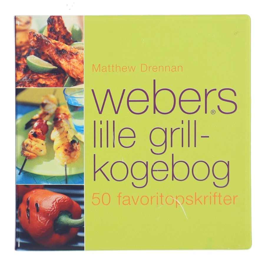Webers lille grill-kogebog af Matthew Drennan (Bog)