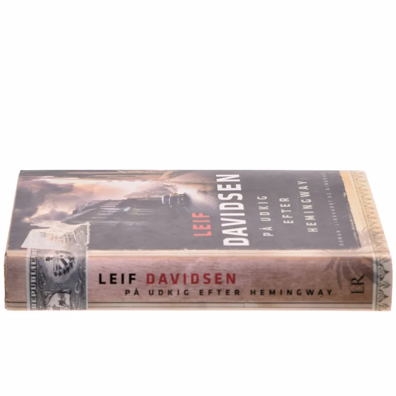 På udkig efter Hemingway af Leif Davidsen (Bog)