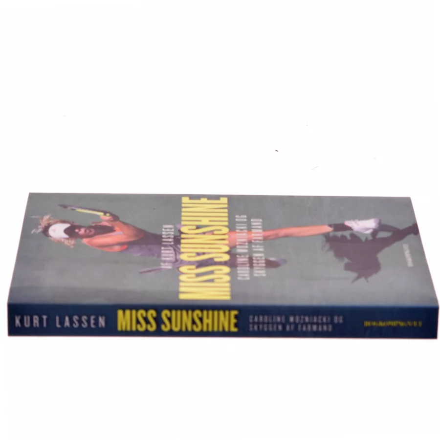 Miss Sunshine : Caroline Wozniacki og skyggen af farmand af Kurt Lassen (f. 1964) (Bog)