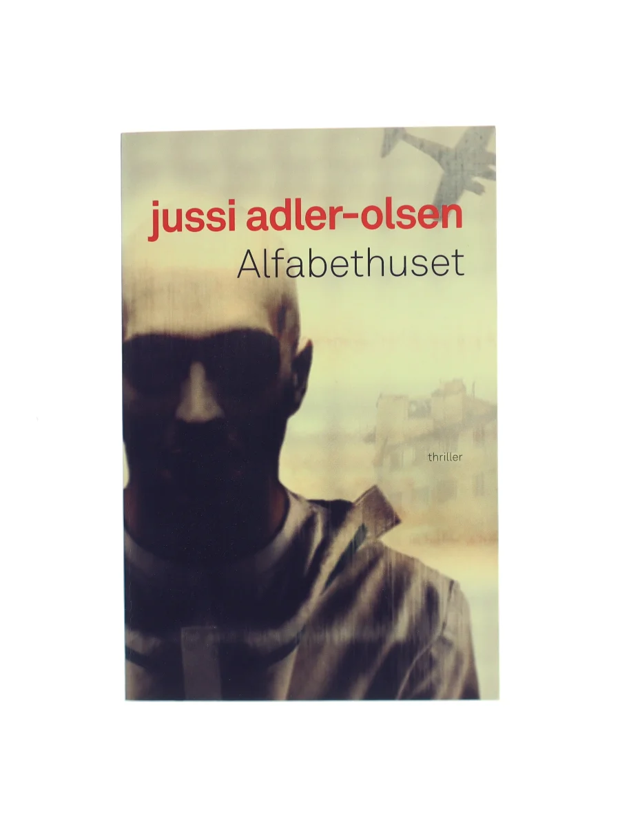 Forsiden af Alfabethuset af Jussi Adler-Olsen