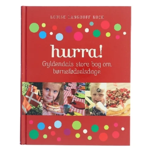 hurra! af Louise Langhoff Koch (Bog)
