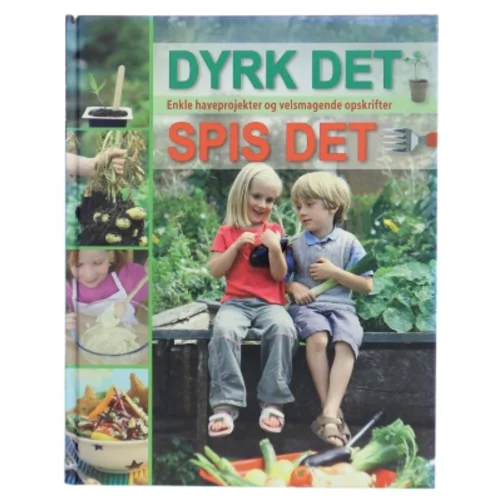Dyrk det spis det (Bog) fra Carlsen