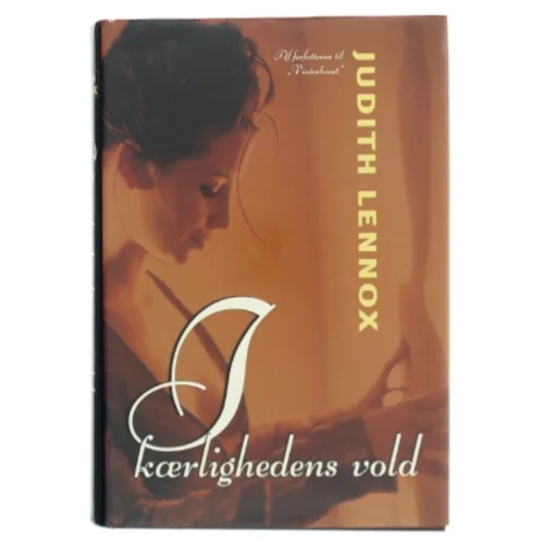 I kærlighedens vold af Judith Lennox (Bog)
