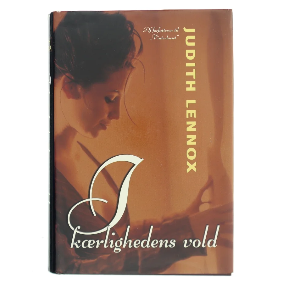 I kærlighedens vold af Judith Lennox (Bog)