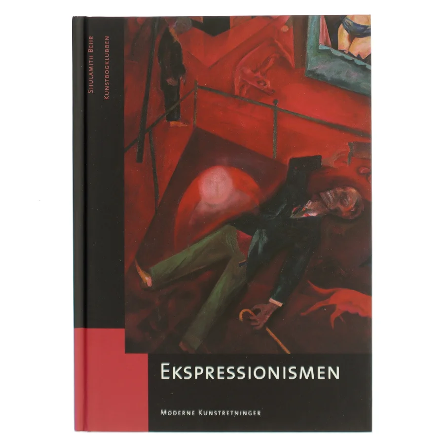 Ekspressionismen af Shulamith Behr (Bog)