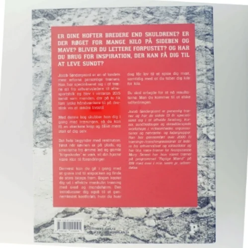 Træn som en mand : den nemme vej til en stærk krop af Jacob Søndergaard (f. 1980) (Bog)