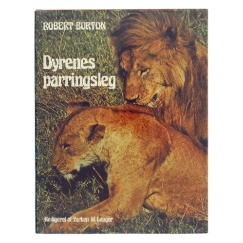 Dyrenes parringsleg af Robert Burton (Bog)