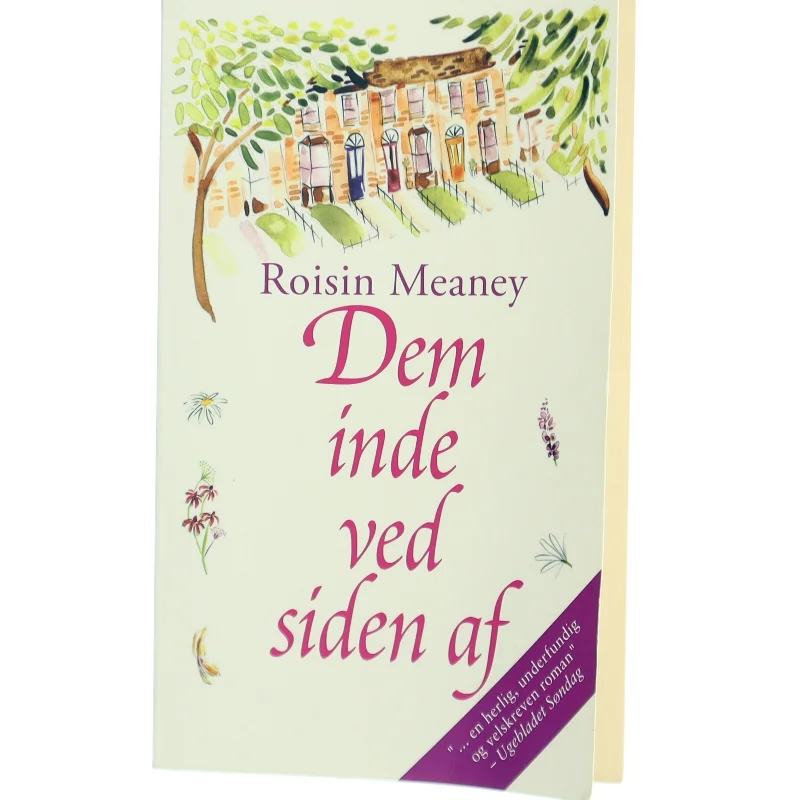 Dem inde ved siden af af Roisin Meaney (Bog) fra Thaning & Appel