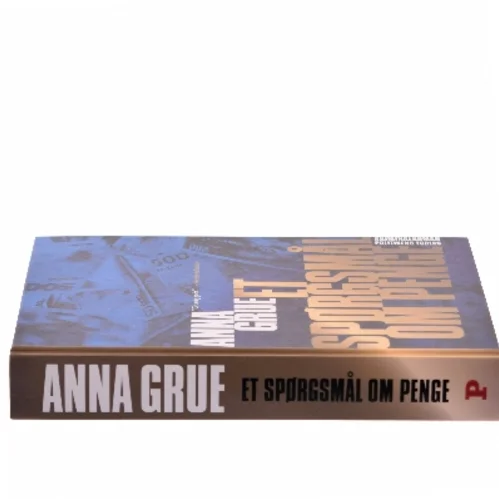 Et spørgsmål om penge af Anna Grue (Bog)