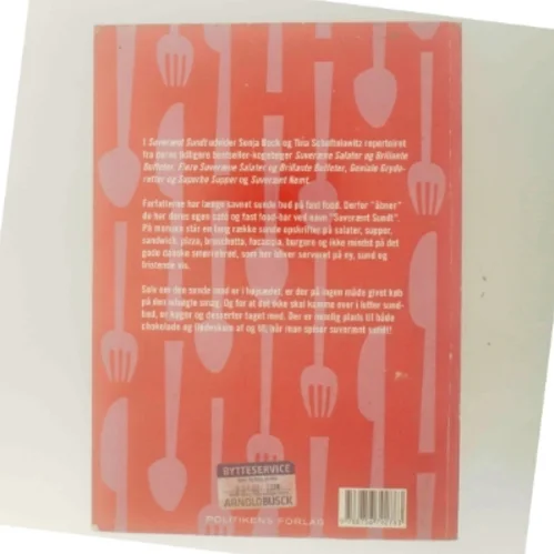 Suverænt sundt : helsekøkken på høje hæle : salater, sandwich, smørrebrød, supper, bakker, brød, desserter & kager, festmad (Bog)