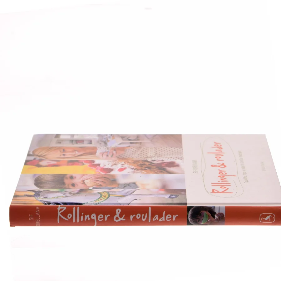 Rollinger & roulader af Sif Orellana (Bog)