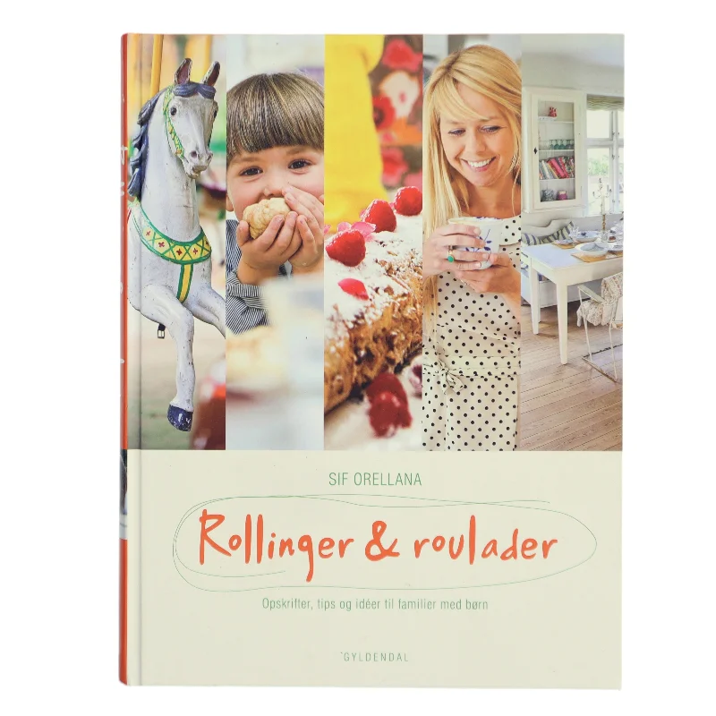 Rollinger & roulader af Sif Orellana (Bog)