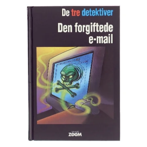 Den forgiftede e-mail af <Bogens forfattere> (Bog)