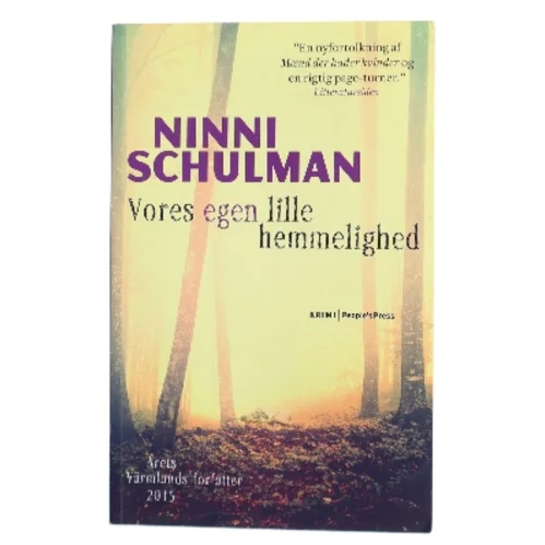 Vores egen lille hemmelighed : kriminalroman af Ninni Schulman (Bog)