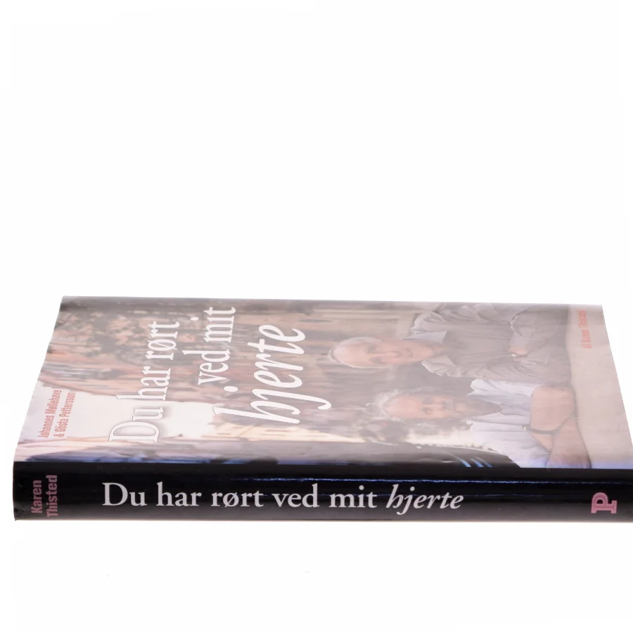 Du har rørt ved mit hjerte af Karen Thisted (Bog)
