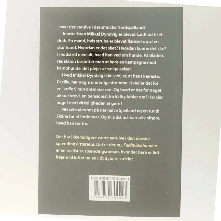 Fuldmånehunden : en varulveroman fra Nordsjælland af Niels Lindow (Bog)