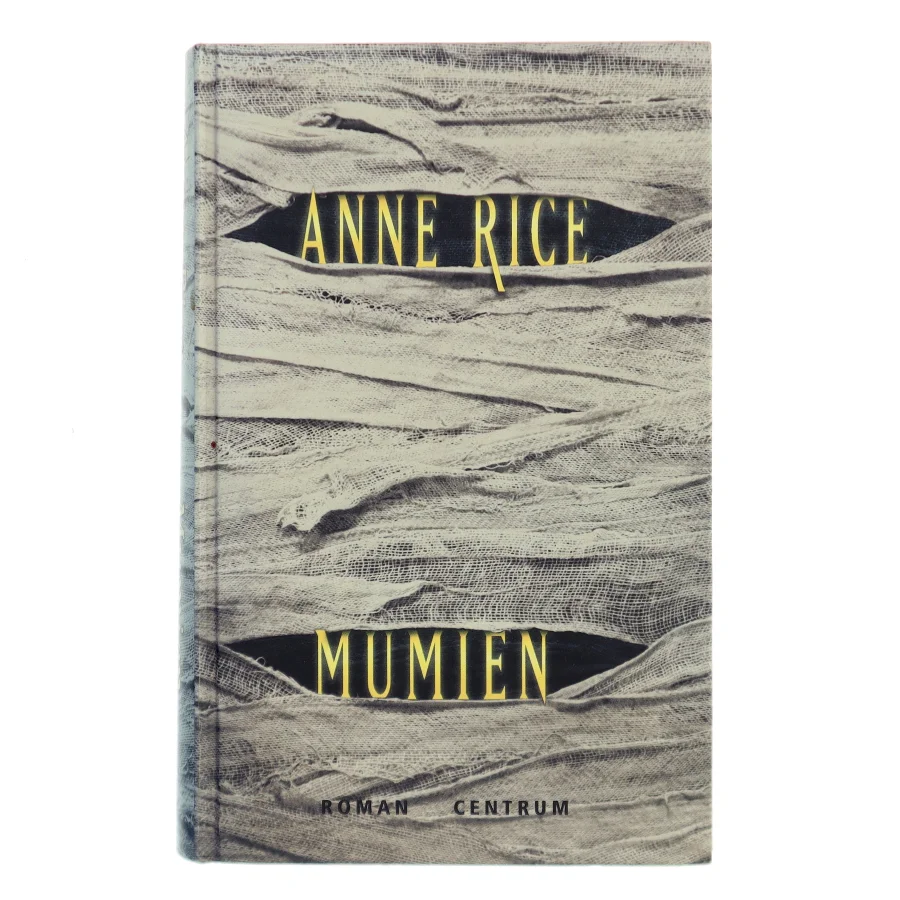 Mumien : roman af Anne Rice (Bog)