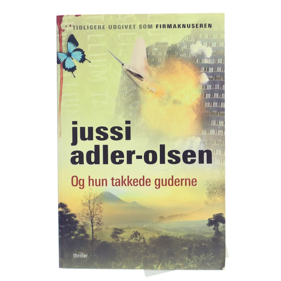 Og hun takkede guderne af Jussi Adler-Olsen (Bog)