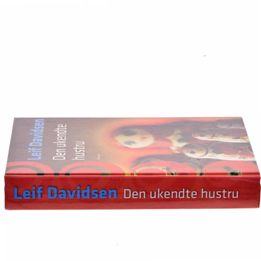Den ukendte hustru af Leif Davidsen (Bog)