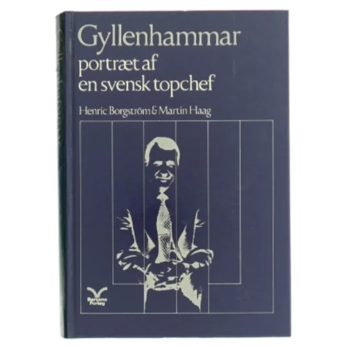 Biografi, 'Gyllenhammar - portræt af en svensk topchef' fra Børsens Forlag