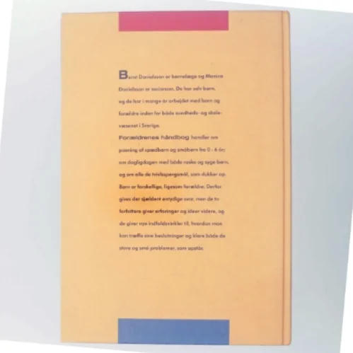 Forældrenes håndbog af Bernt Danielsson (Bog)