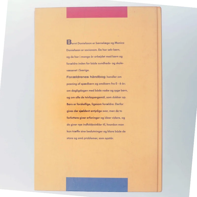 Forældrenes håndbog af Bernt Danielsson (Bog)