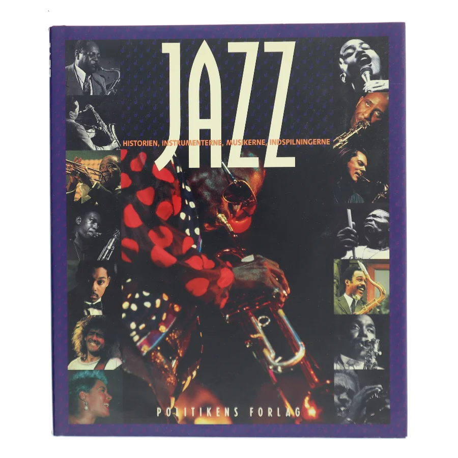 Jazz : historien, instrumenterne, musikerne, indspilningerne af John Fordham (Bog)