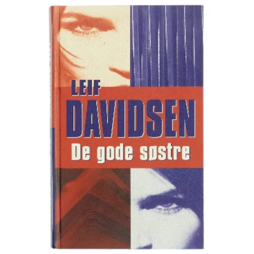 De gode søstre : roman af Leif Davidsen (Bog)