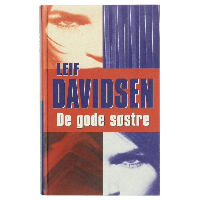 De gode søstre : roman af Leif Davidsen (Bog)