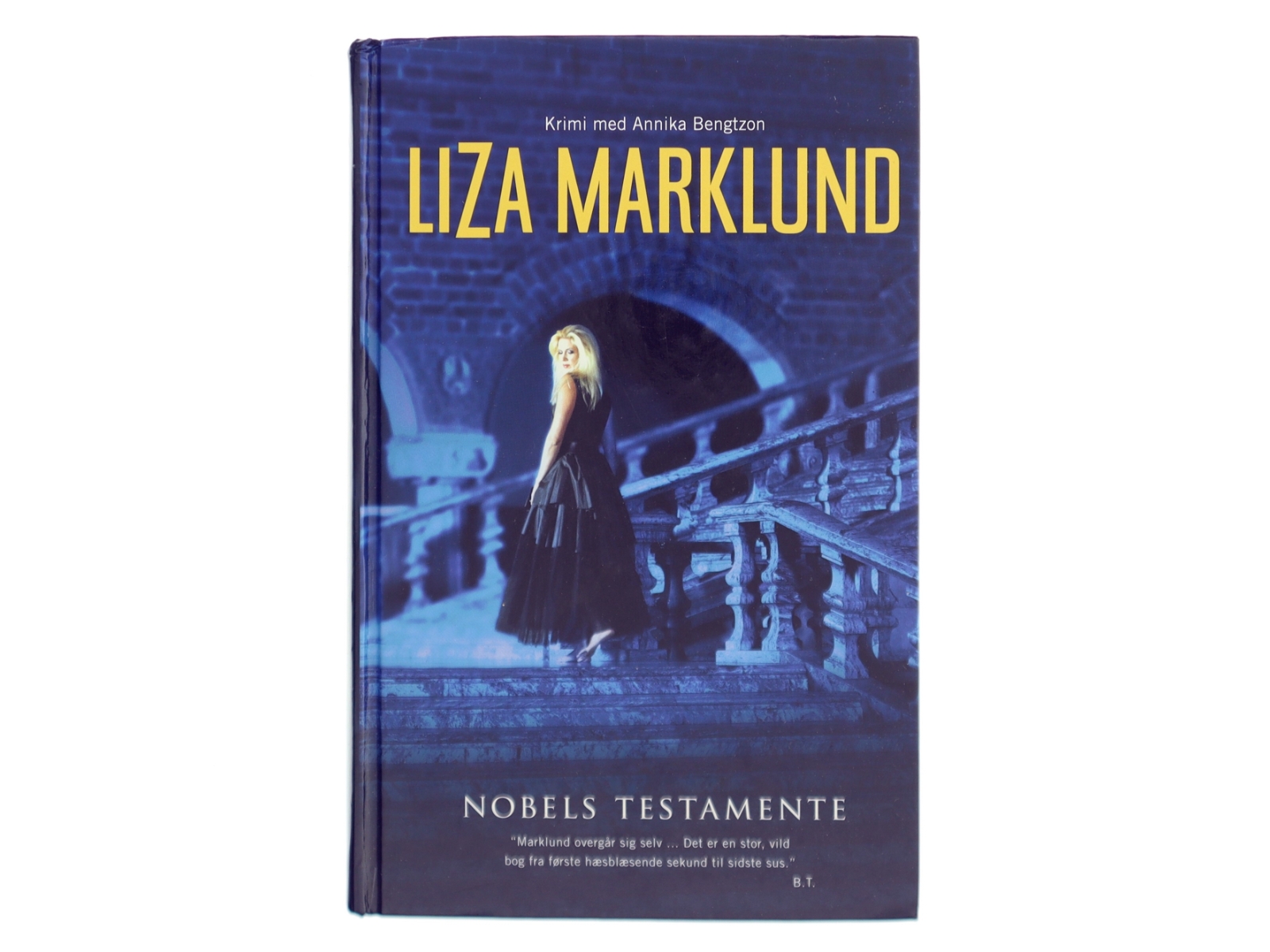 Nobels Testamente af Liza Marklund (Bog)