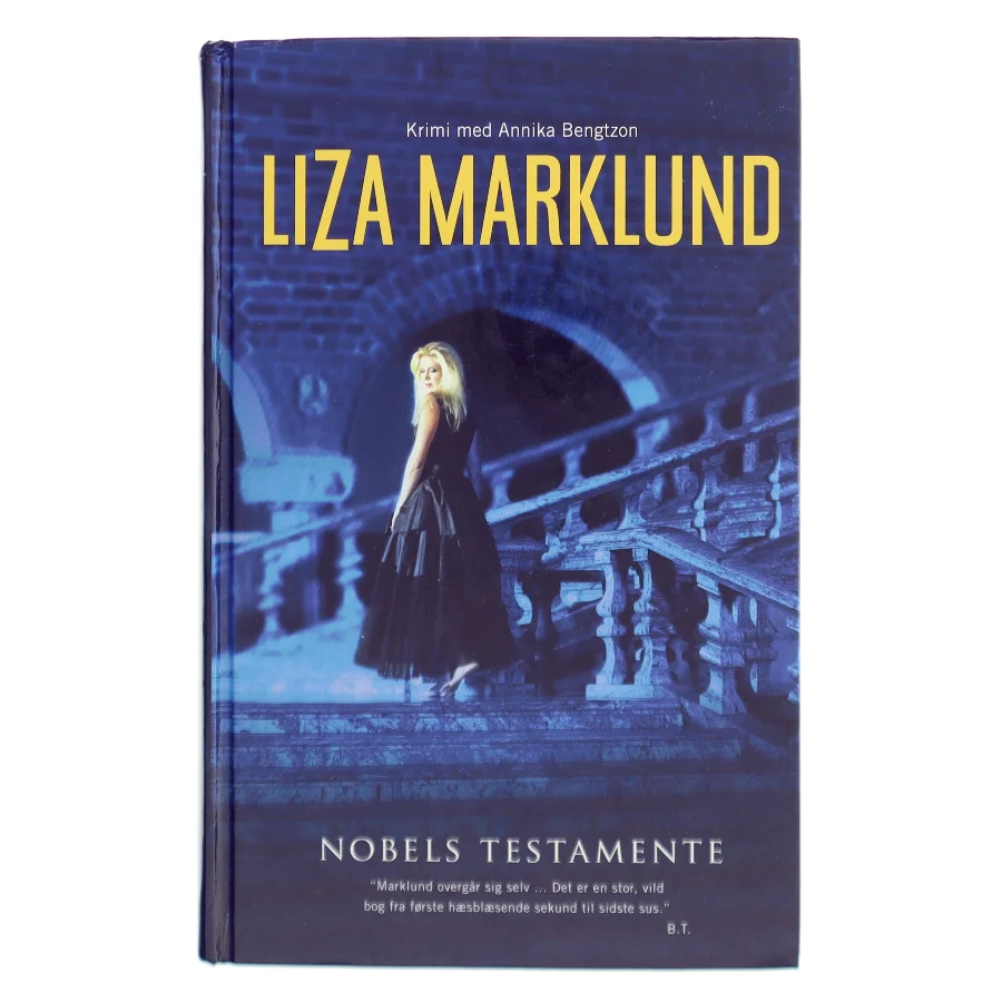 Nobels Testamente af Liza Marklund (Bog)