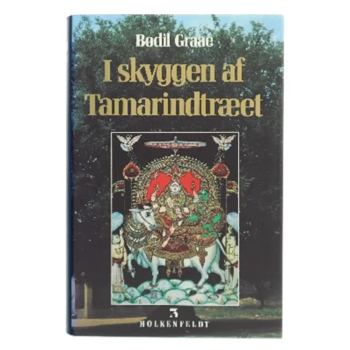I skyggen af tamarindtræet af Bodil Graae (Bog)