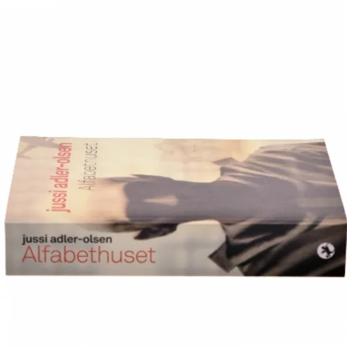 Alfabethuset af Jussi Adler-Olsen (Bog)