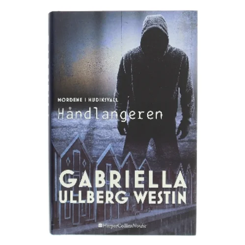 Håndlangeren af Gabriella Ullberg Westin (Bog)