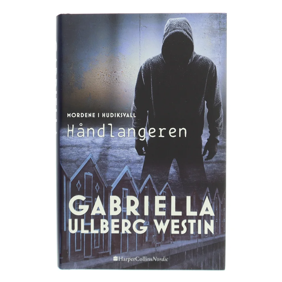 Håndlangeren af Gabriella Ullberg Westin (Bog)