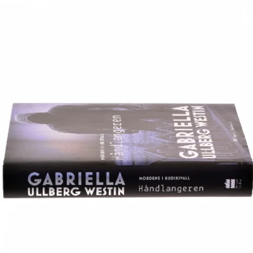 Håndlangeren af Gabriella Ullberg Westin (Bog)