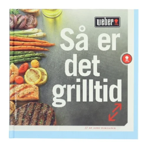 Så er det grilltid af Jamie Purviance (Bog)