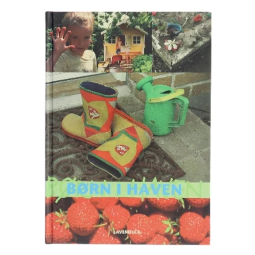 Børn i haven af Lotte Bjarke (Bog)