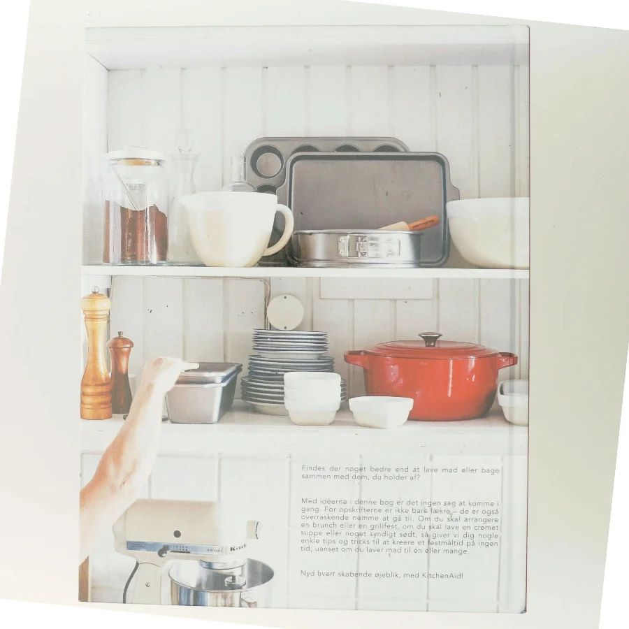 KitchenAid – Opskrifter til hverdag og fest af KitchenAid (Bog)