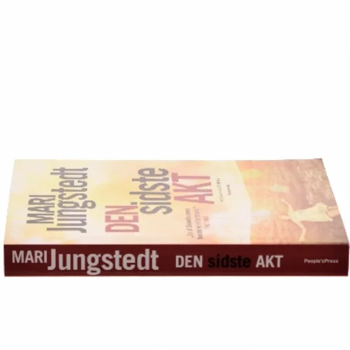 Den sidste akt : kriminalroman af Mari Jungstedt (Bog)