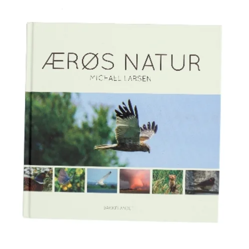Ærøs natur af Michael Larsen (f. 1961) (Bog)