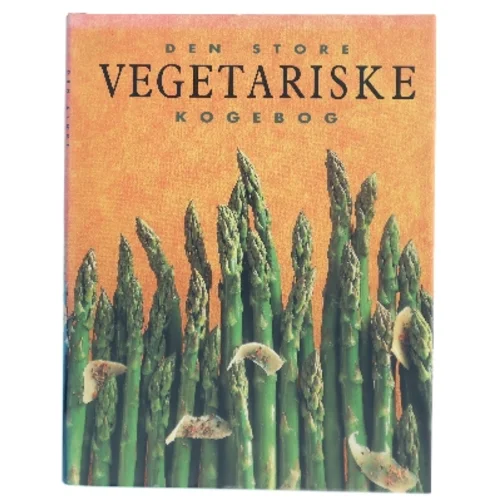Vegetariske Kogebog af Store,  Den (Bog)