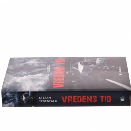 Vredens tid af Stefan Tegenfalk (f. 1965) (Bog)