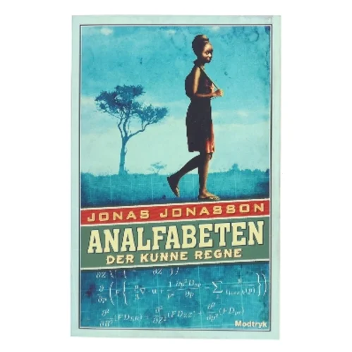 Analfabeten der kunne regne af Jonas Jonasson (Bog)