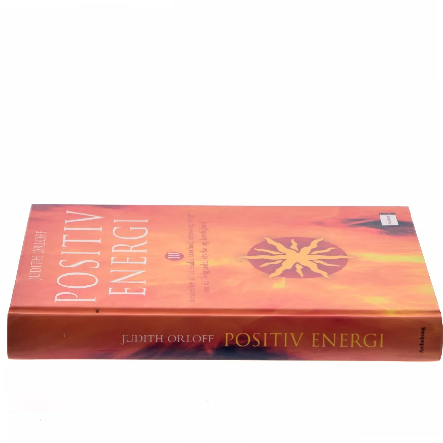 Positiv energi af Judith Orloff (Bog)