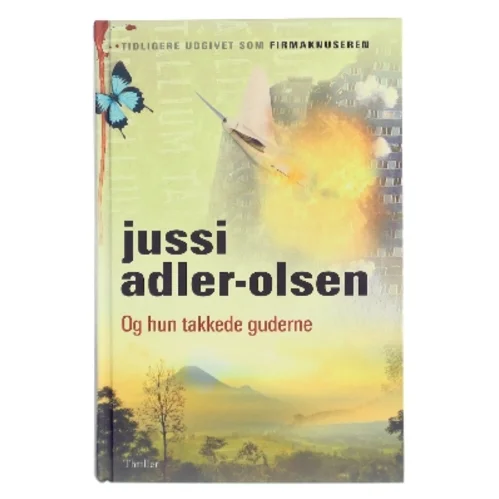 Og hun takkede guderne af Jussi Adler-Olsen (Bog)