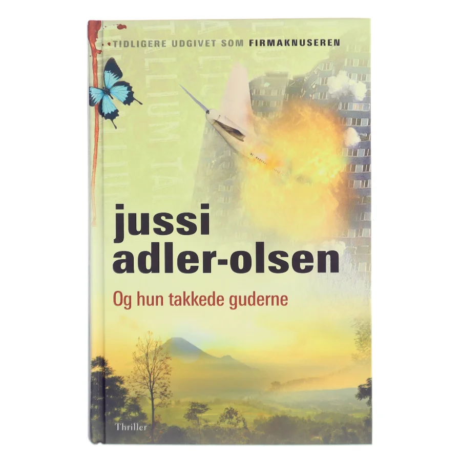 Og hun takkede guderne af Jussi Adler-Olsen (Bog)