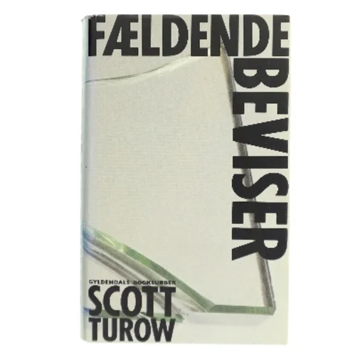 Fældende Beviser af Scott Turow (Bog)